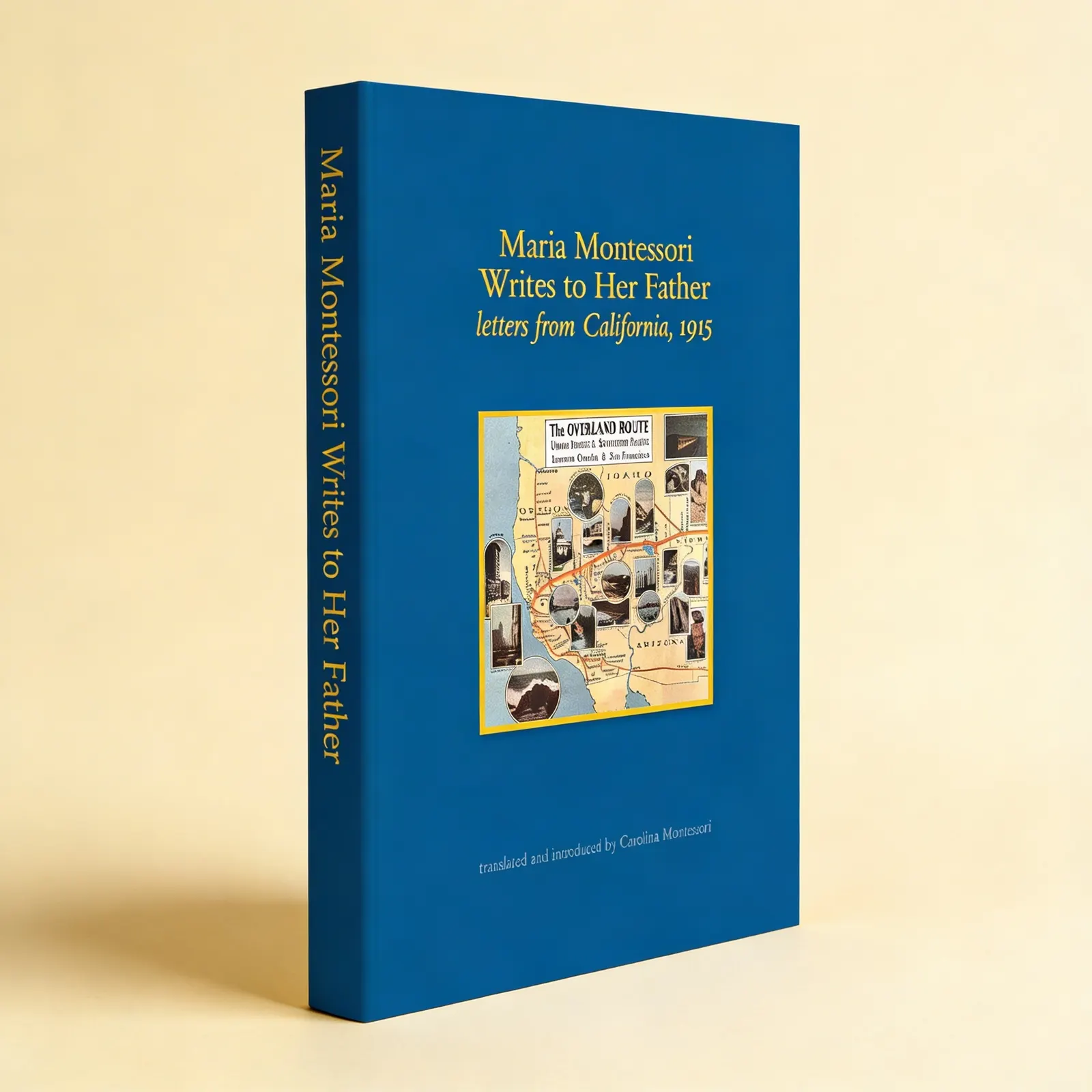 Maria Montessori píše otcovi: Listy z Kalifornie 1915: Katalógový pohľad