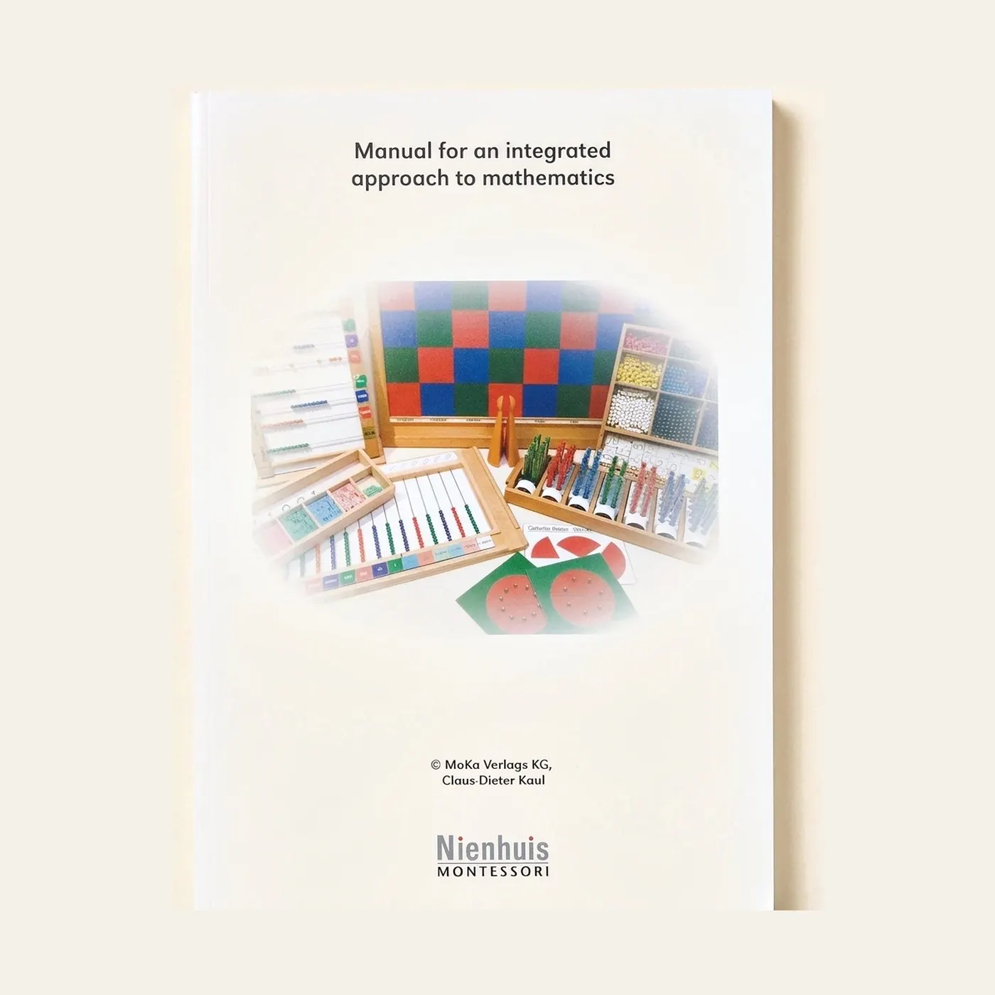 Manual For An Integrated Approach To Mathematics: Montessori material | Faborino