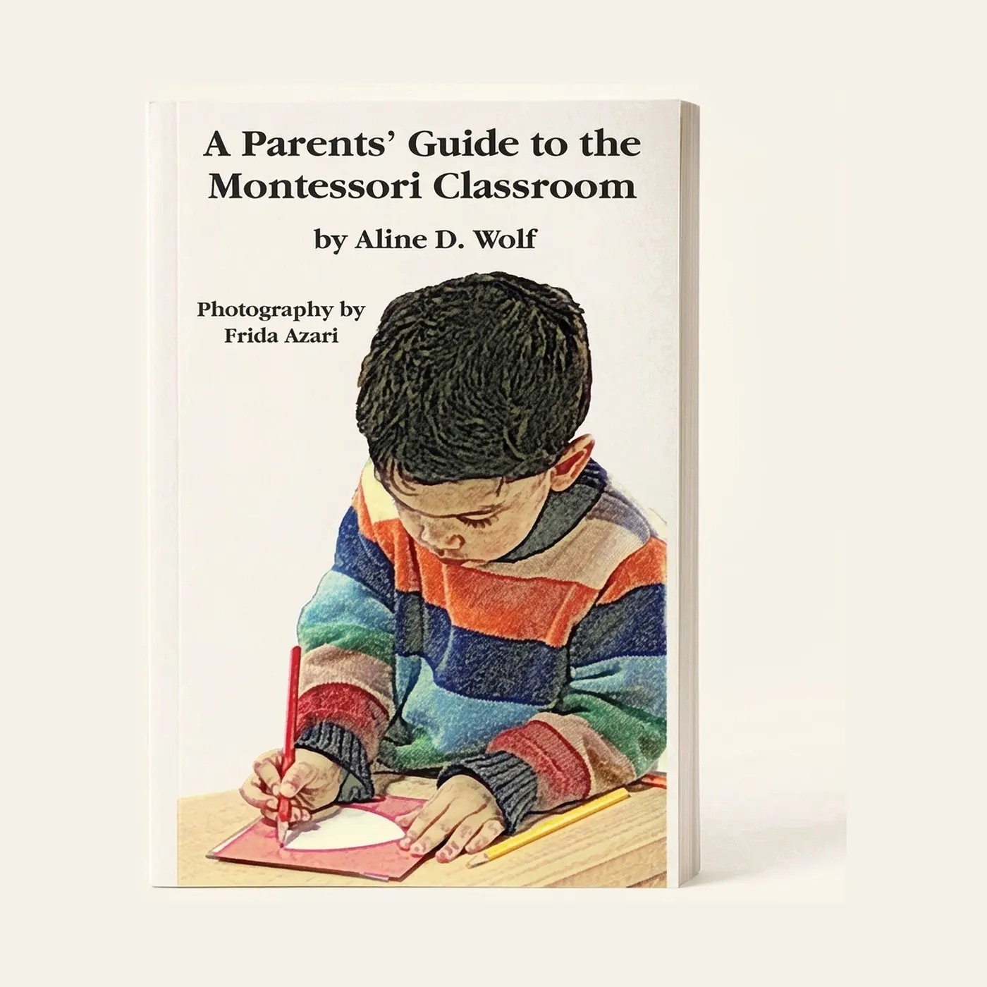A Parent’s Guide To The Montessori Classroom: Montessori material | Faborino