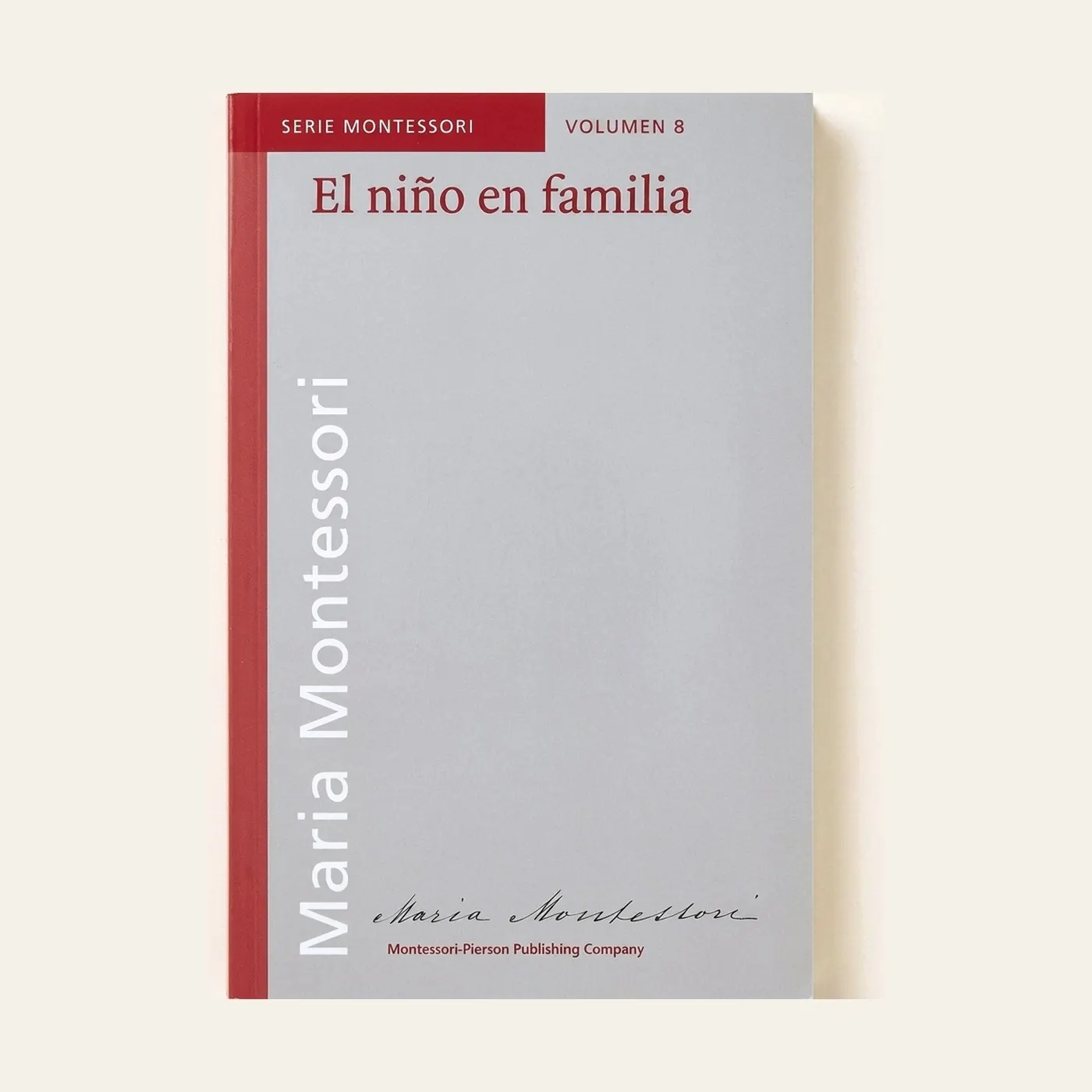 The Child in the Family: Spanish Edition: Montessori material | Faborino
