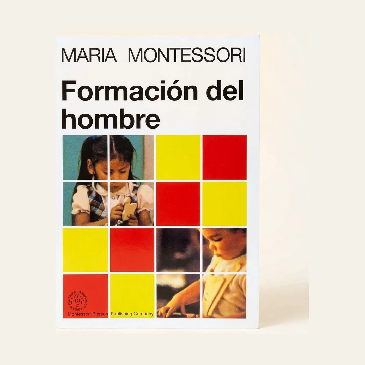 The Formation of Man: Spanish Edition