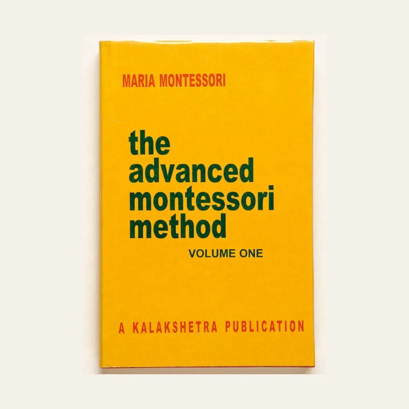 The Advanced Montessori Method: Volume 1 - Kalakshetra: Montessori material | Faborino