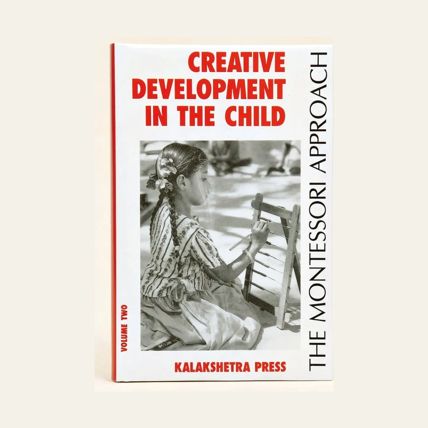 Creative Development In The Child: Volume 2 - Kalakshetra: Montessori material | Faborino