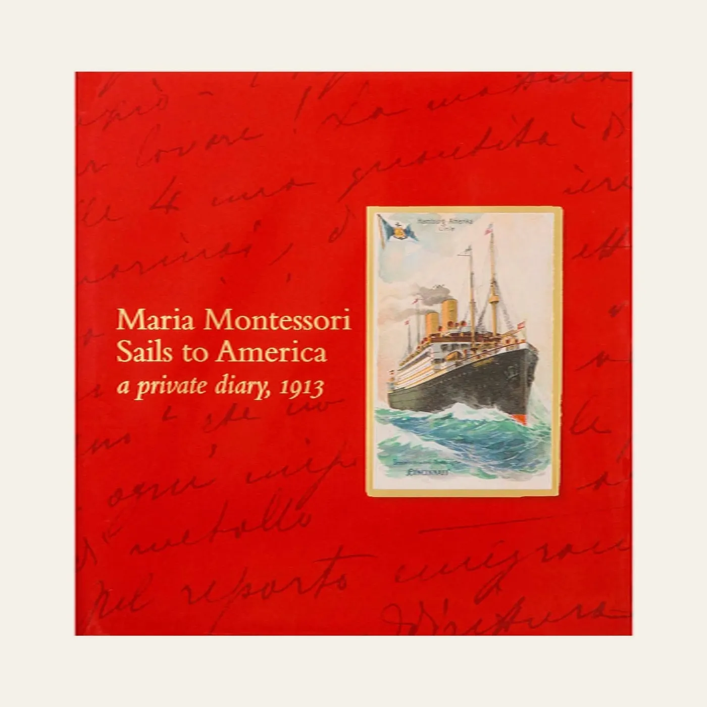 Maria Montessori Sails To America, Private Diary 1913: Montessori material | Faborino