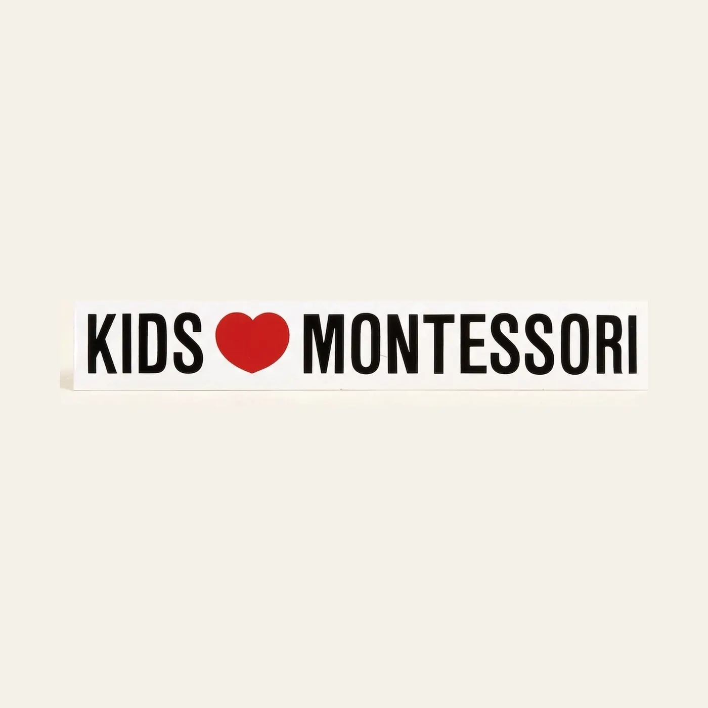 Vinyl Sticker: Kids Love Montessori: Montessori material | Faborino