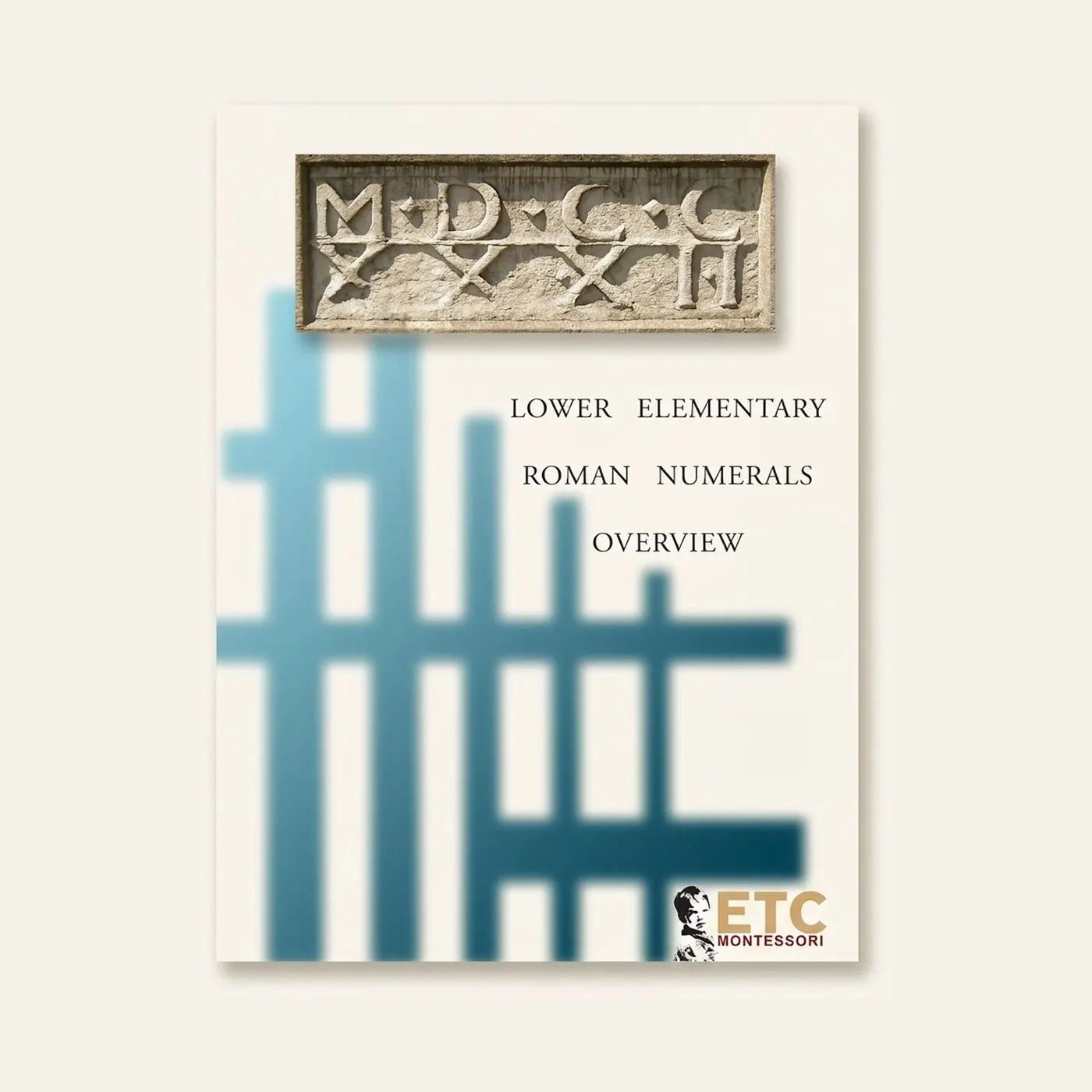 Roman Numeral Overview: Montessori material | Faborino