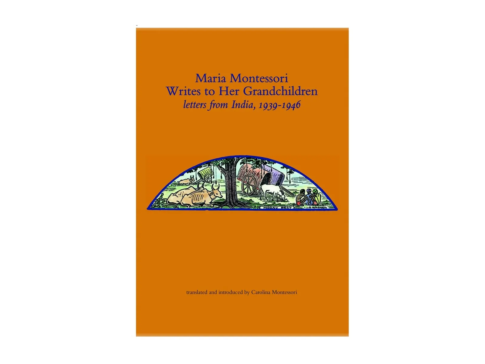 Maria Montessori píše vnúčatám: Listy z Indie 1939-1946: fotka výrobcu