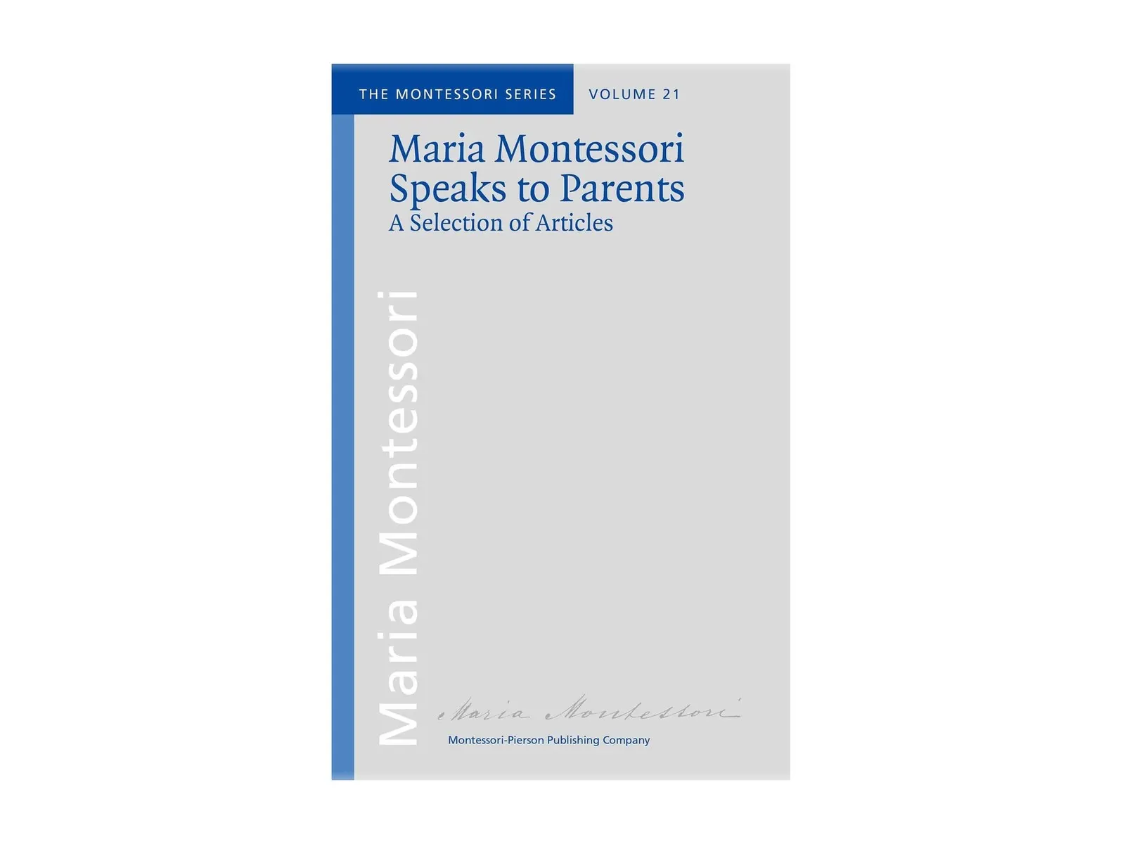 Maria Montessori Speaks To Parents: maker's photo