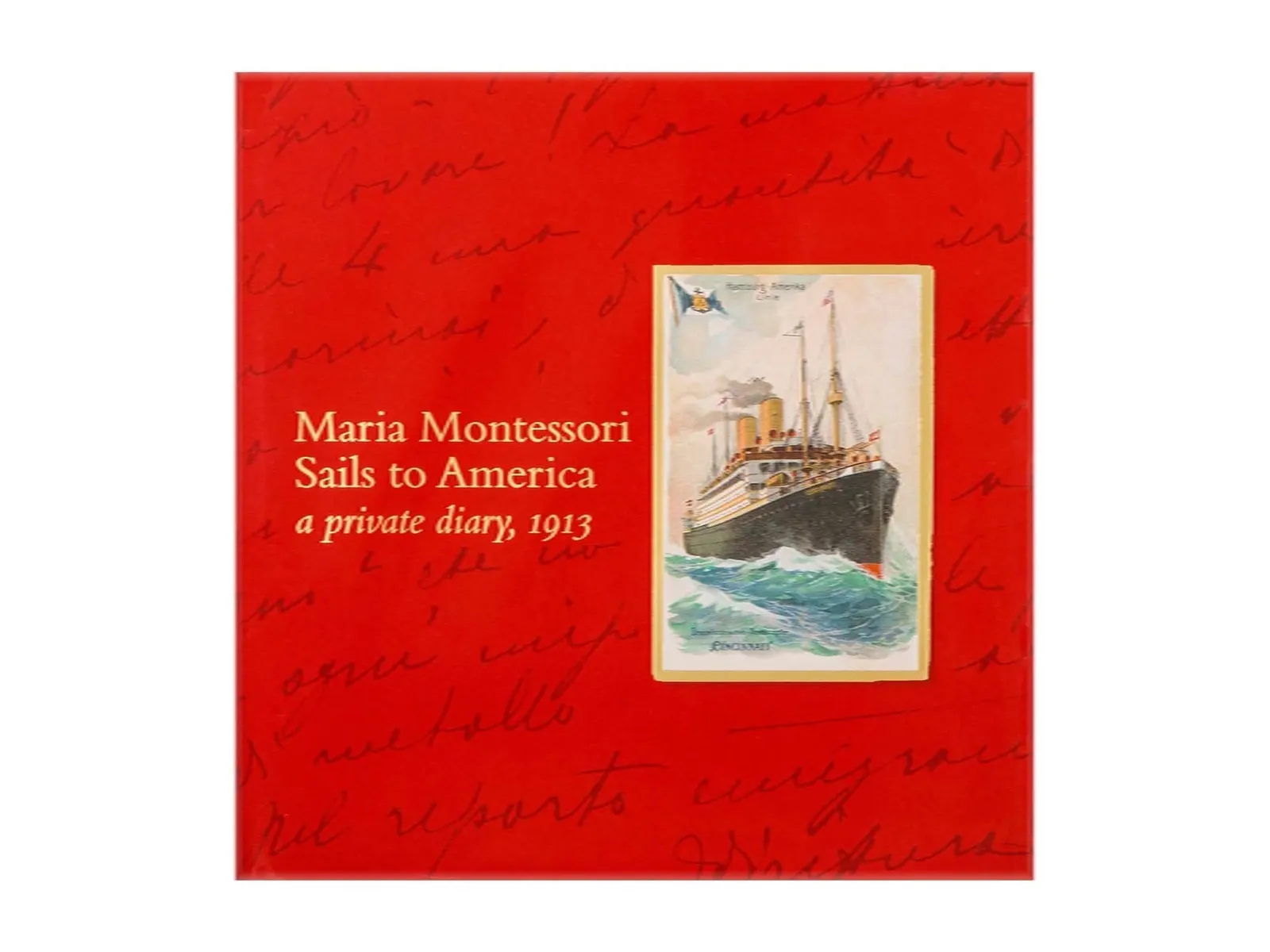 Maria Montessori se plaví do Ameriky: soukromý deník 1913: fotka výrobce