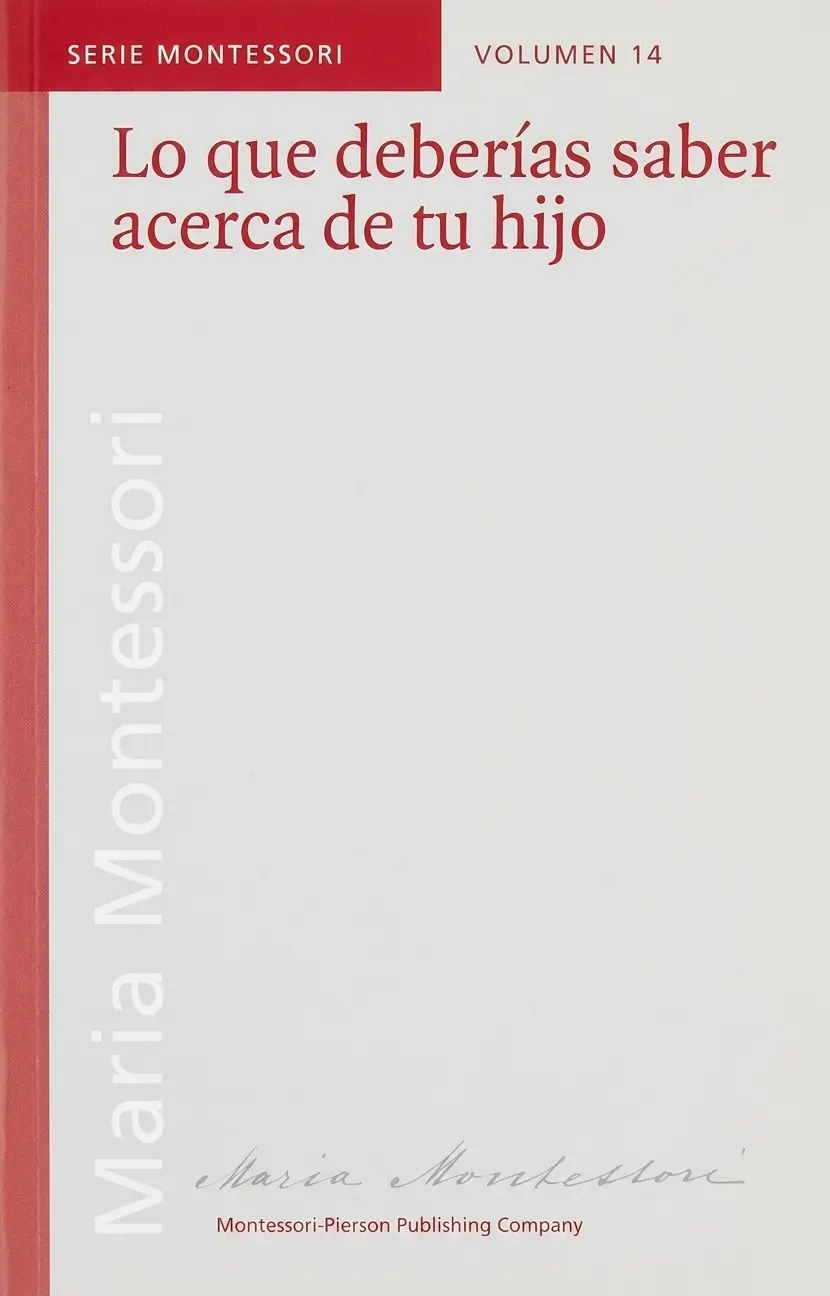 Co byste měli vědět o svém dítěti: španělské vydání - Montessori Material | Faborino