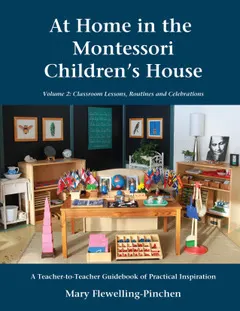 Doma v Montessori dětském domě: Svazek 2: Dítě při učení