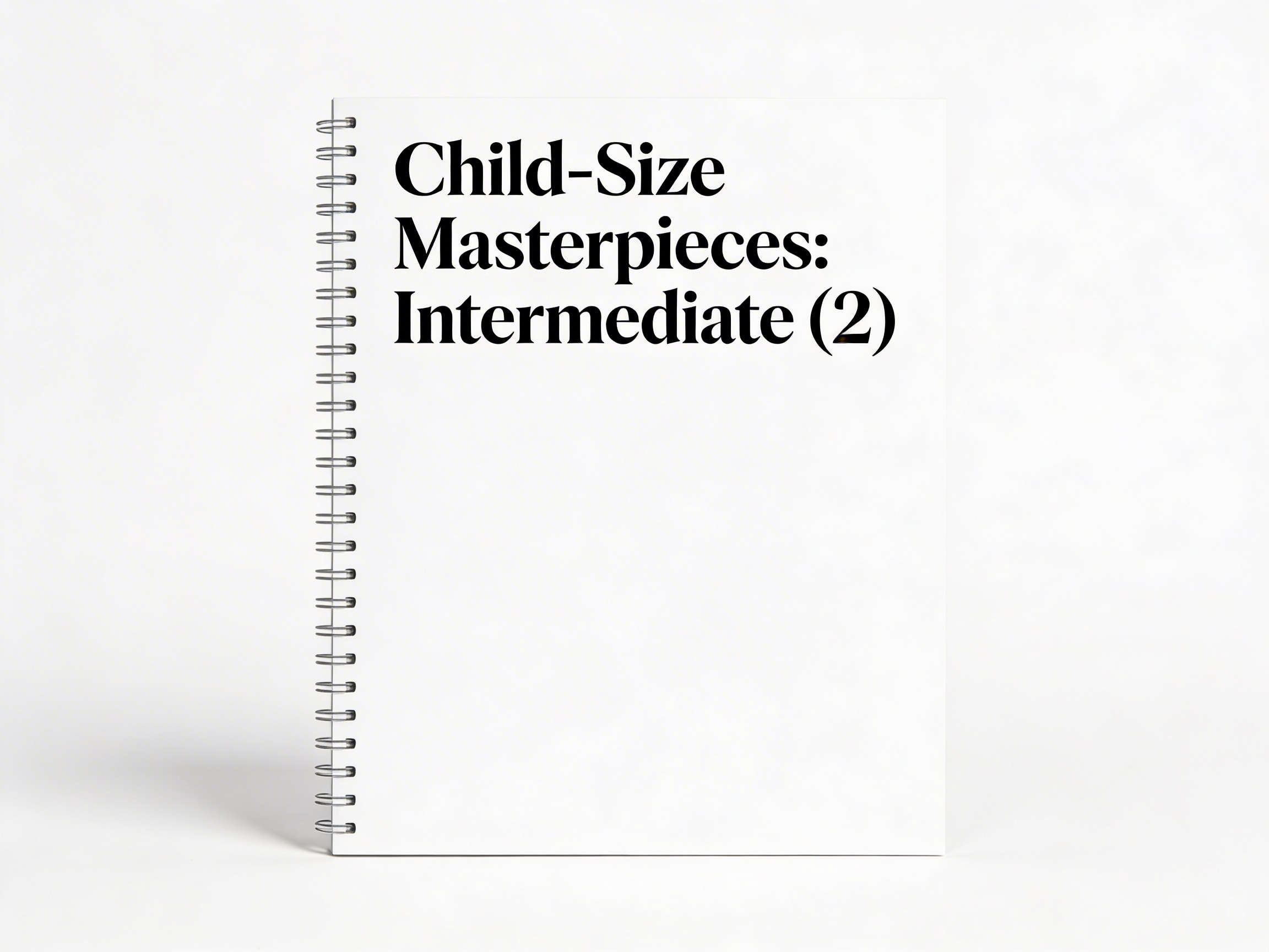Child-Size Masterpieces: Intermediate (2)