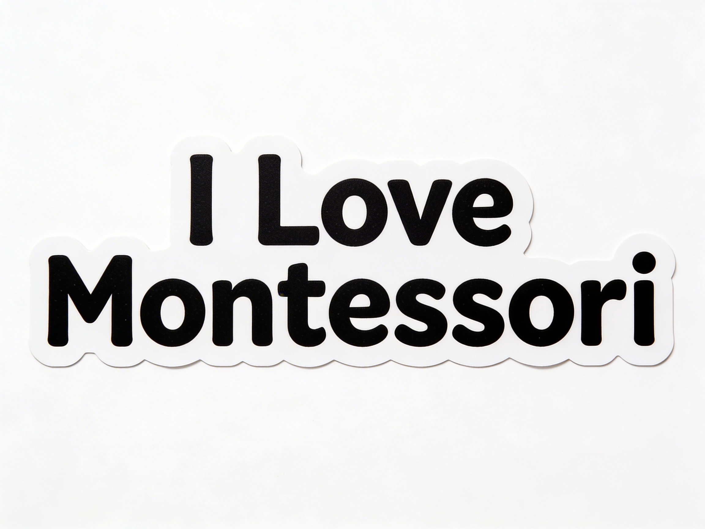 Vinyl Sticker: I Love Montessori